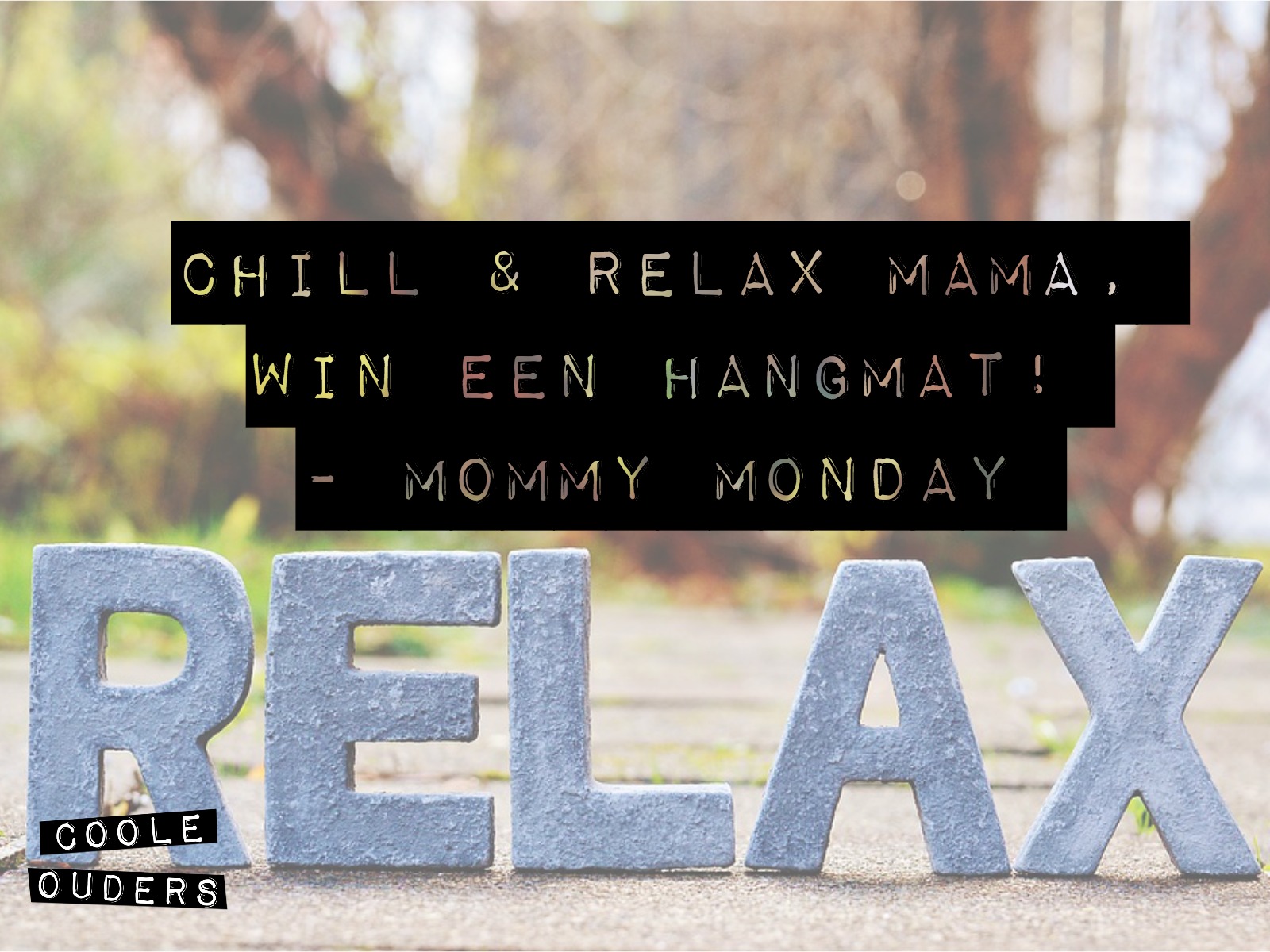 Chill & relax mama, win een hangmat – Mommy Monday VERLOPEN