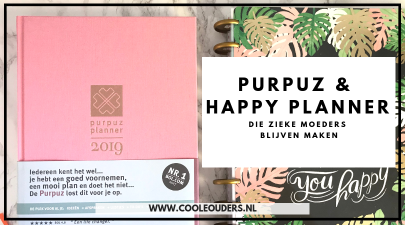 Purpuz Planner & Happy Planner: planners die het leven makkelijker én leuker maken