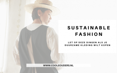 Sustainable fashion kopen? Let dan hierop